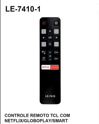 CONTROLE REMOTO PARA TV ( TCL, SMART TV ), COM NETFLIX, GLOBO PLAY. ( LELONG )